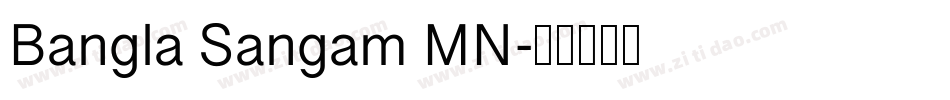 Bangla Sangam MN字体转换